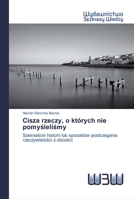 Cisza rzeczy, o których nie pomyśleliśmy 6200541248 Book Cover