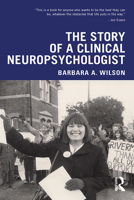 The Story of a Clinical Neuropsychologist 0367281171 Book Cover