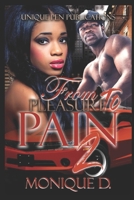 From Pleasure to Pain 2 1984948121 Book Cover