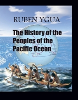 The History of the Peoples of the Pacific Ocean B0DS413MVC Book Cover