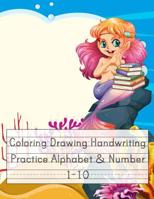 Coloring Drawing Handwriting Practice Alphabet & Number: Workbook For Preschoolers Pre K, Kindergarten and Kids Ages 3-5 Drawing And Writing With Cute Mermaid Book Cover (Vol.1) 1081502061 Book Cover