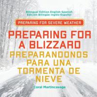 Preparing for a Blizzard / Preparandonos Para Una Tormenta de Nieve 1680204416 Book Cover