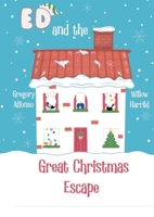 Ed and the Great Christmas Escape 1036963020 Book Cover