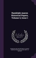 Randolph-macon Historical Papers, Volume 4, Issue 1 1022323075 Book Cover