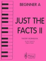 Just the Facts II - Theory Workbook - Beginner A 1617271624 Book Cover