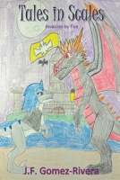 Tales in Scales: Invasion by Fire 1977278264 Book Cover