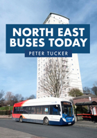 North East Buses Today 1398106062 Book Cover