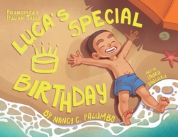 Luca's Special Birthday (Francesca's Italian Tales) B0FMVTDDN5 Book Cover