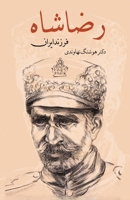 Reza Shah, The Son of Iran 1595848010 Book Cover