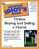 Complete Idiot's Guide to Online Buying and Selling a Home (Complete Idiot's Guide) 0789722577 Book Cover