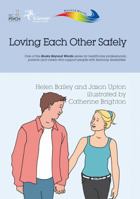 Loving Each Other Safely 1908020296 Book Cover