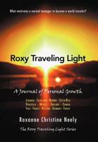 Roxy Traveling Light: A Journal of Personal Growth 1469146363 Book Cover
