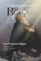 La Vida y los Milagros de San Benito (Spanish Edition) B0F79X1KNR Book Cover