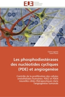 Les Phosphodiesterases Des Nucleotides Cycliques (Pde) Et Angiogenese 6131563845 Book Cover