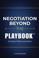 Negotiation Beyond The Playbook(TM) B0H13D3F8X Book Cover