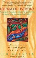 The Way of Harmony:: Walking The Inner Path To Balance, Happiness, And Success 0380803135 Book Cover