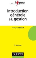 Introduction générale à la gestion - 5e édition 2100708600 Book Cover