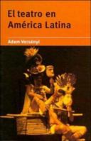 El teatro en América Latina 0521478502 Book Cover