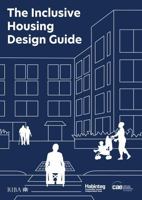 The Inclusive Housing Design Guide 1915722357 Book Cover