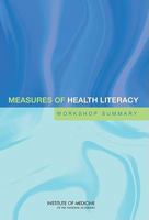 Measures of Health Literacy: Workshop Summary 0309139805 Book Cover