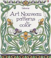 Art Nouveau Patterns To Colour 0794530540 Book Cover