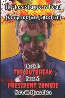 The Resistance is Dead: Resurrection Collection B0CJ49KX2Q Book Cover