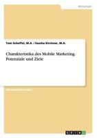 Charakteristika des Mobile Marketing. Potenziale und Ziele 3656906297 Book Cover