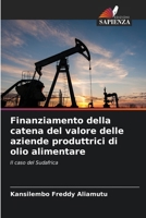 Finanziamento della catena del valore delle aziende produttrici di olio alimentare (Italian Edition) 6208377943 Book Cover