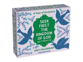 A Year of Scripture 2027 Day-to-Day Calendar: Seek First the Kingdom of God B0GF984H94 Book Cover