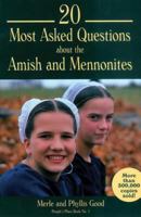 20 Most Asked Questions About the Amish & Mennonites (People's Place Book, No 1) 0934672008 Book Cover