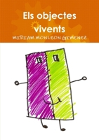 Els objectes vivents 1326623133 Book Cover