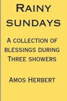 Rainy Sundays: A collection of blessings during Three showers B0C5P5SH5B Book Cover