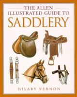 The Allen Illustrated Guide to Saddlery