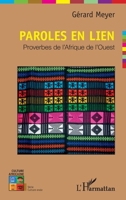 Paroles en lien: Proverbes d'Afrique de l'Ouest (Culture Africaine) (French Edition) 2343166773 Book Cover