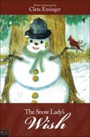 The Snow Lady's Wish 1616635533 Book Cover
