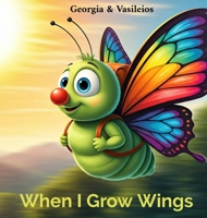 When I Grow Wings B0DTTH1P5M Book Cover