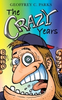 The Crazy Years 1649902956 Book Cover