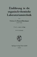 Einfuhrung in Die Organisch-Chemische Laboratoriumstechnik 3709135818 Book Cover