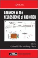 Advances in the Neurobiology of Addiction (Frontiers in Neuroscience) 1138116424 Book Cover