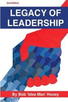 Legacy of Leadership: Strive for significance - Lead on purpose! 148391738X Book Cover