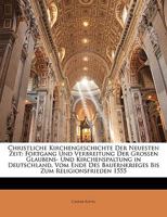 Christliche Kirchengeschichte Der Neuesten Zeit: Fortgang Und Verbreitung Der Grossen Glaubens- Und Kirchenspaltung in Deutschland, Vom Ende Des Bauernkrieges Bis Zum Religionsfrieden 1555, Zweiter Ba 1145730418 Book Cover