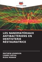 Les Nanomatériaux Antibactériens En Dentisterie Réstauratrice 6630325176 Book Cover
