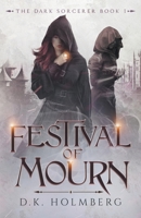 Festival of Mourn B091WJ568F Book Cover