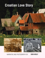Croatian Love Story 1483617378 Book Cover