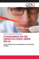 Fundamentos de Hematología Serie Roja (Spanish Edition) 6208827906 Book Cover