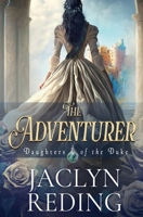 The Adventurer: A Scottish Jacobite Historical Romance 164839485X Book Cover