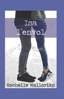Isa. L'envol. 1704914825 Book Cover