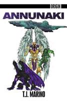 Origin: Annunaki 1468596810 Book Cover