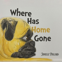 Where Has Home Gone 1035864193 Book Cover