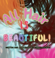 All Hair Is Beautiful B0FP3ZGR9S Book Cover